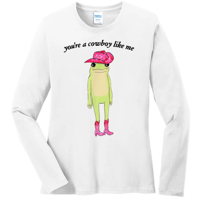 Youre A Cowboy Like Me Cowboy Frog Pink Funny Ladies Long Sleeve Shirt