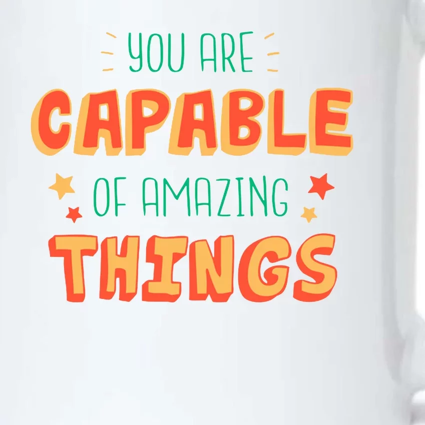 You Are Capable Of Amazing Things Inspirational Quote Black Color Changing Mug