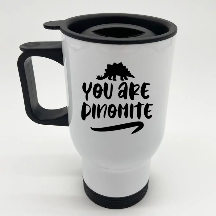 You Are Dinofunny Giftmite Dinosaur Back To School Great Gift Front & Back Stainless Steel Travel Mug