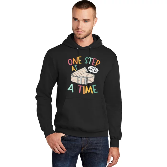 You Are Doing Gait Physical Therapist PT Appreciation PTA Hoodie