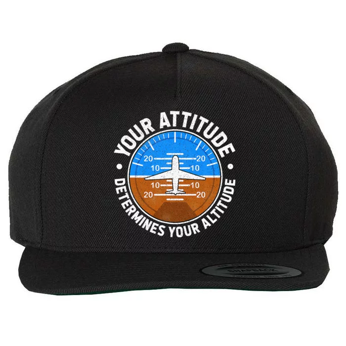 Your Attitude Determines Your Altitude Motivational Message Wool Snapback Cap