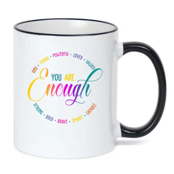 You Are Enough Kindness Quote Black Color Changing Mug