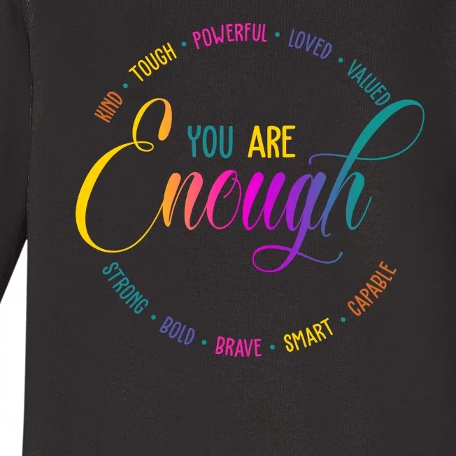 You Are Enough Kindness Quote Baby Long Sleeve Bodysuit