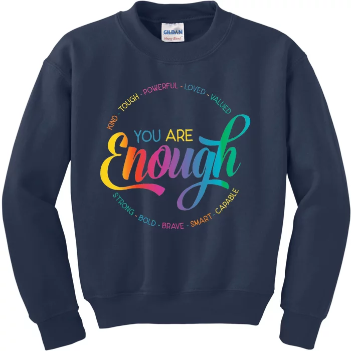 You Are Enough LGBT Pride Month Gay Lesbian Rainbow Ally Kids Sweatshirt