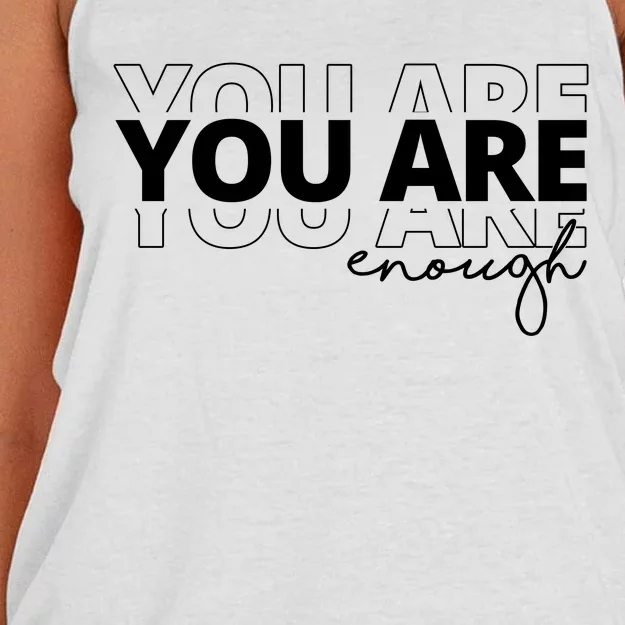 You Are Enough Inspiring Quote Women's Knotted Racerback Tank