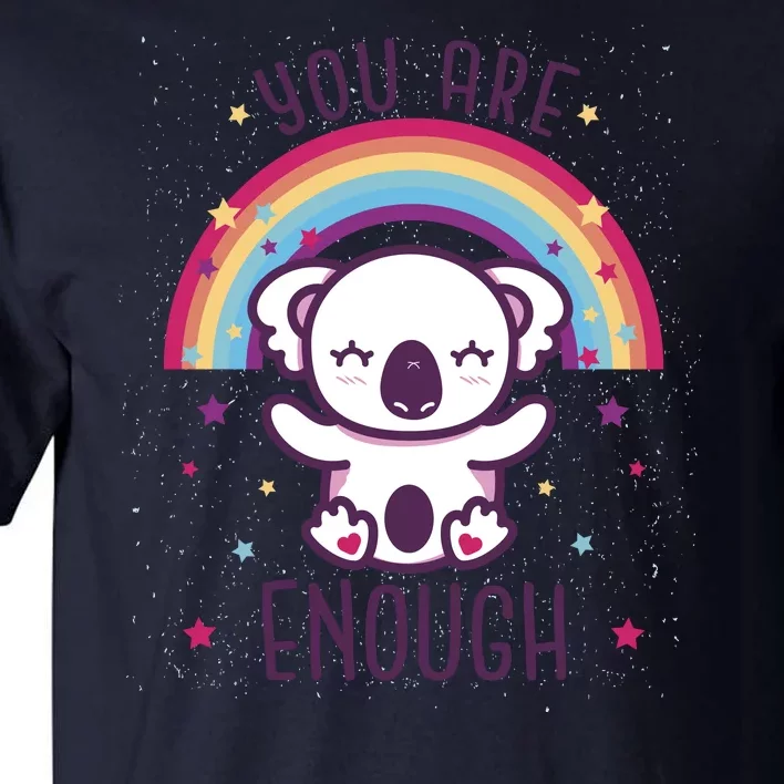 You Are Enough Koala Tall T-Shirt