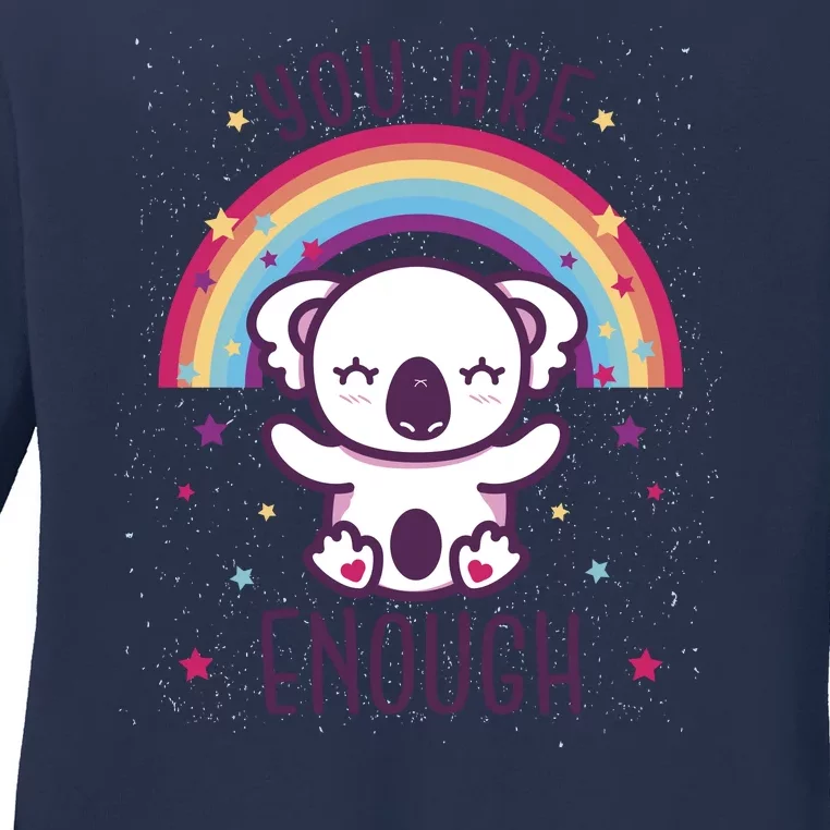 You Are Enough Koala Ladies Long Sleeve Shirt