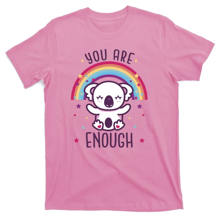 You Are Enough Koala T-Shirt