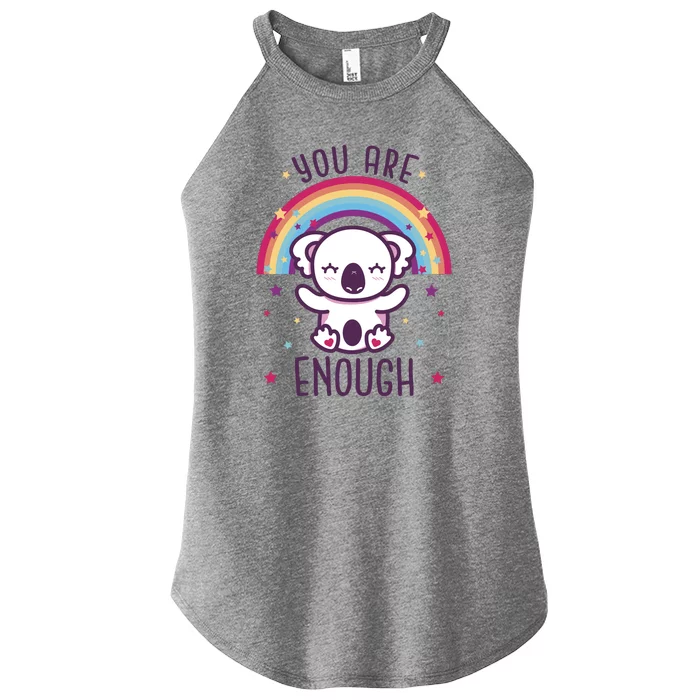 You Are Enough Koala Women’s Perfect Tri Rocker Tank