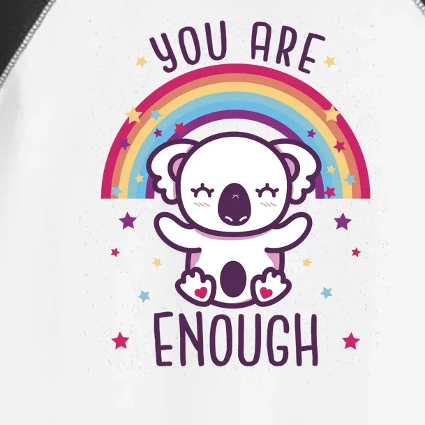 You Are Enough Koala Toddler Fine Jersey T-Shirt