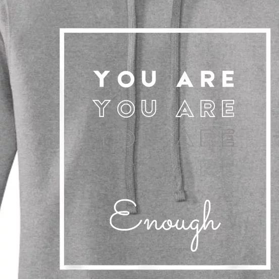 You Are Enough Women's Pullover Hoodie