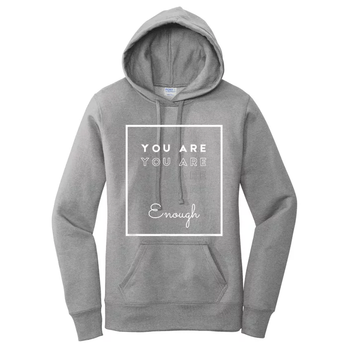 You Are Enough Women's Pullover Hoodie