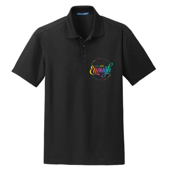 You Are Enough LGBT Pride Month Gay Lesbian Rainbow Ally Dry Zone Grid Performance Polo