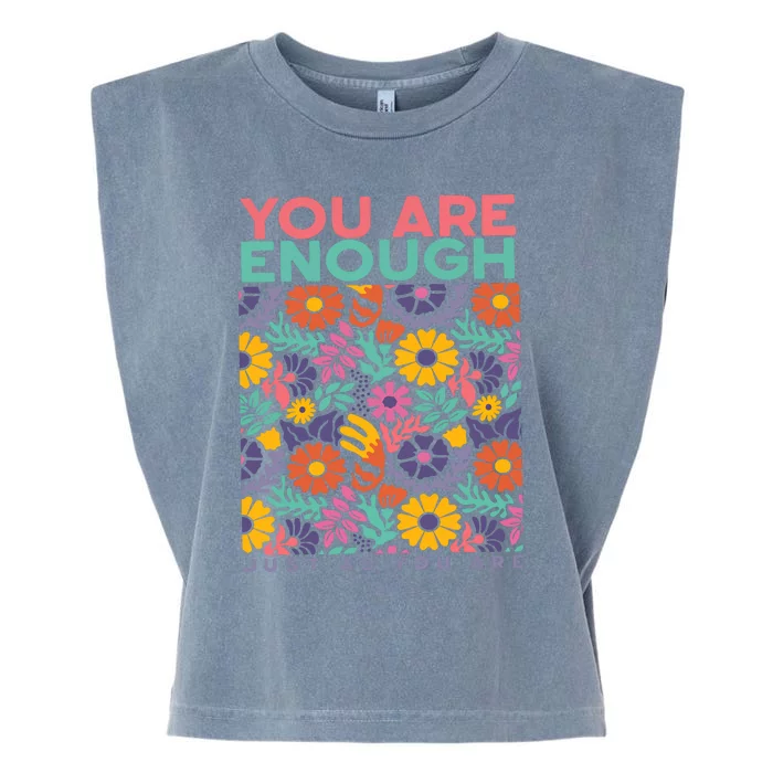 You Are Enough Just As You Are Garment-Dyed Women's Muscle Tee