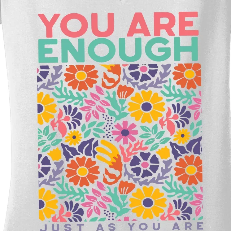 You Are Enough Just As You Are Women's V-Neck T-Shirt