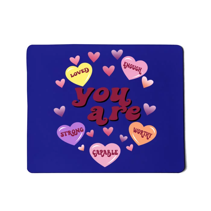 You Are Enough Loved Valentines Day Cute Gift Mousepad