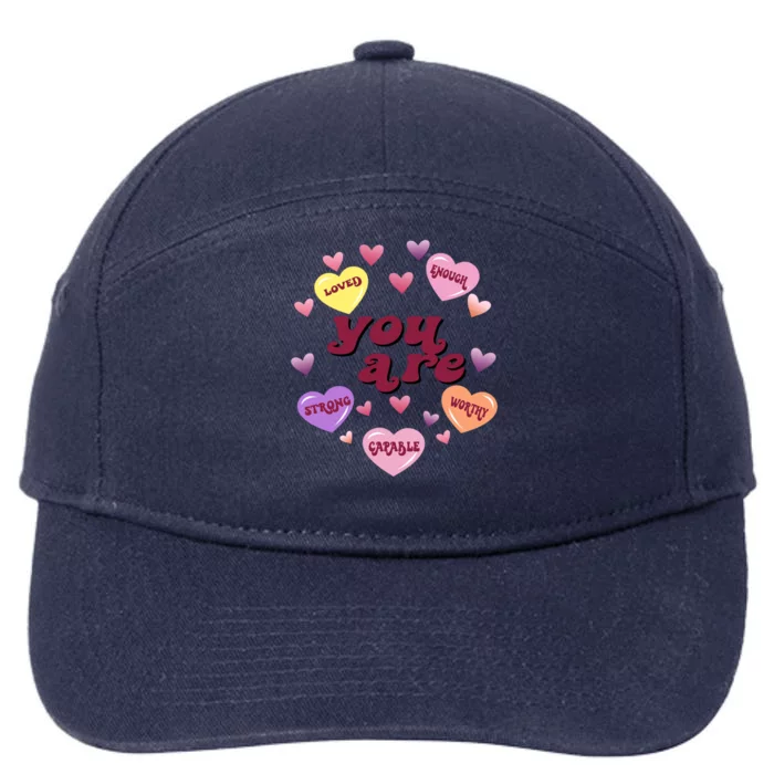 You Are Enough Loved Valentines Day Cute Gift 7-Panel Snapback Hat