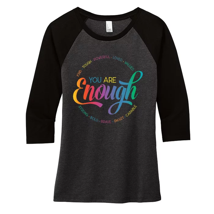 You Are Enough LGBT Pride Month Gay Lesbian Rainbow Ally Women's Tri-Blend 3/4-Sleeve Raglan Shirt