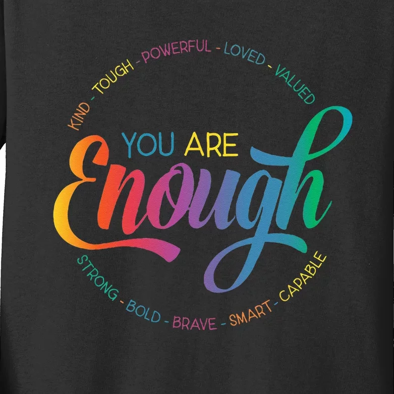 You Are Enough LGBT Pride Month Gay Lesbian Rainbow Ally Kids Long Sleeve Shirt