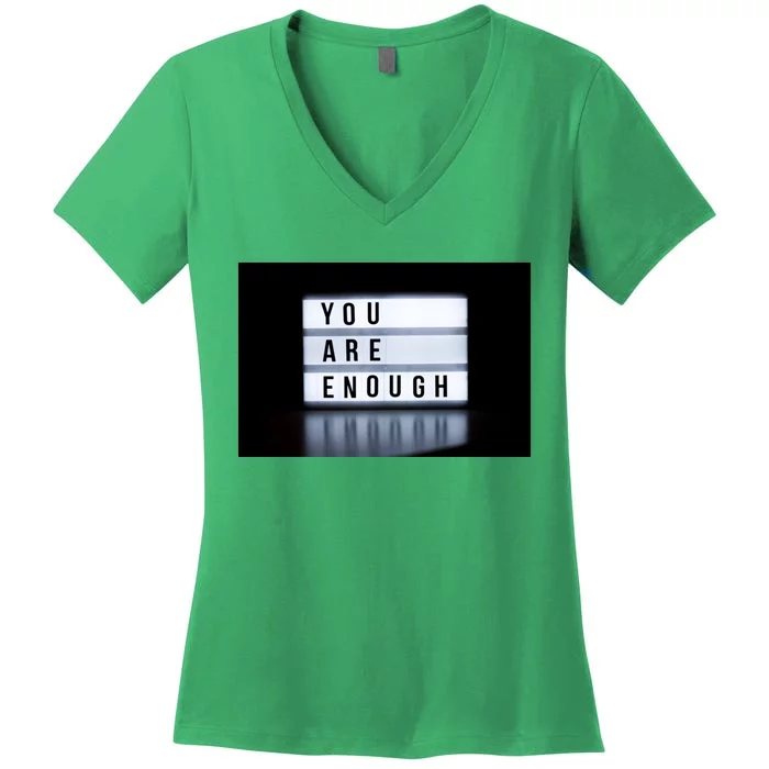 You Are Enough Women's V-Neck T-Shirt