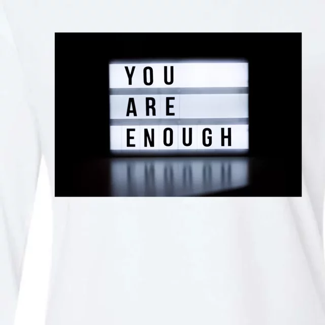 You Are Enough Womens Cotton Relaxed Long Sleeve T-Shirt