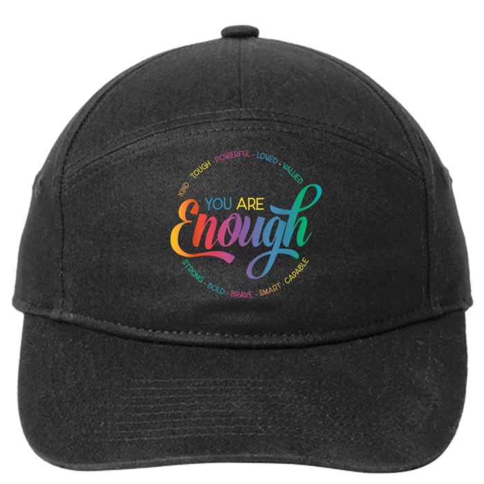 You Are Enough Smart Strong Brave 7-Panel Snapback Hat