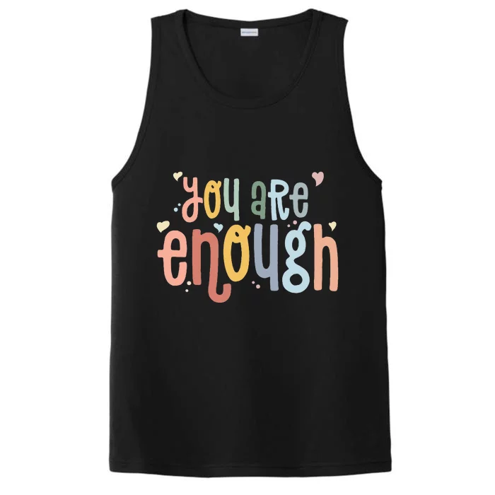 You Are Enough Mental Health Awareness Illness Anxiety Performance Tank