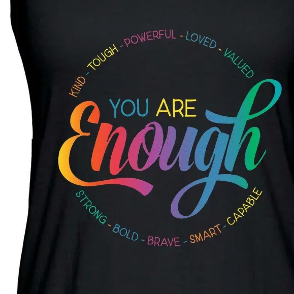 You Are Enough LGBT Pride Month Gay Lesbian Rainbow Ally Ladies Essential Flowy Tank