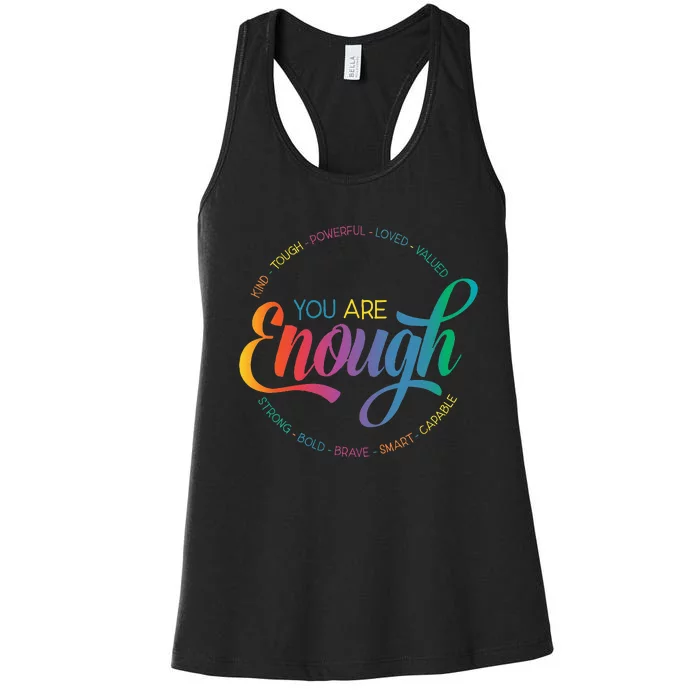 You Are Enough LGBT Pride Month Gay Lesbian Rainbow Ally Women's Racerback Tank