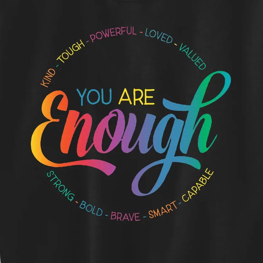 You Are Enough LGBT Pride Month Gay Lesbian Rainbow Ally Kids Sweatshirt