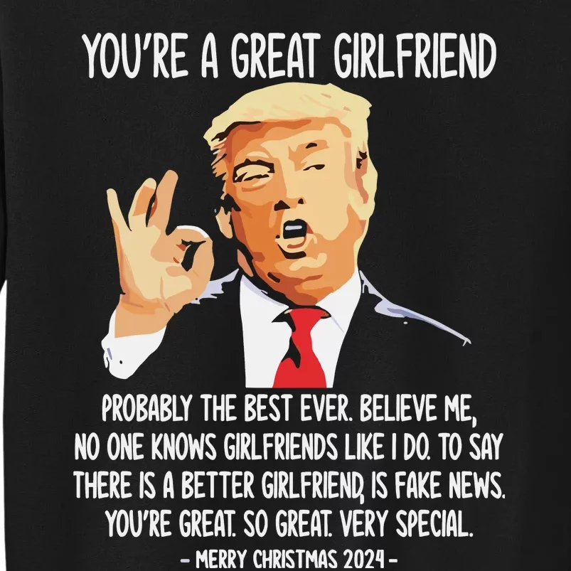 Youre A Great Girlfriend Trump 2024 Sweatshirt