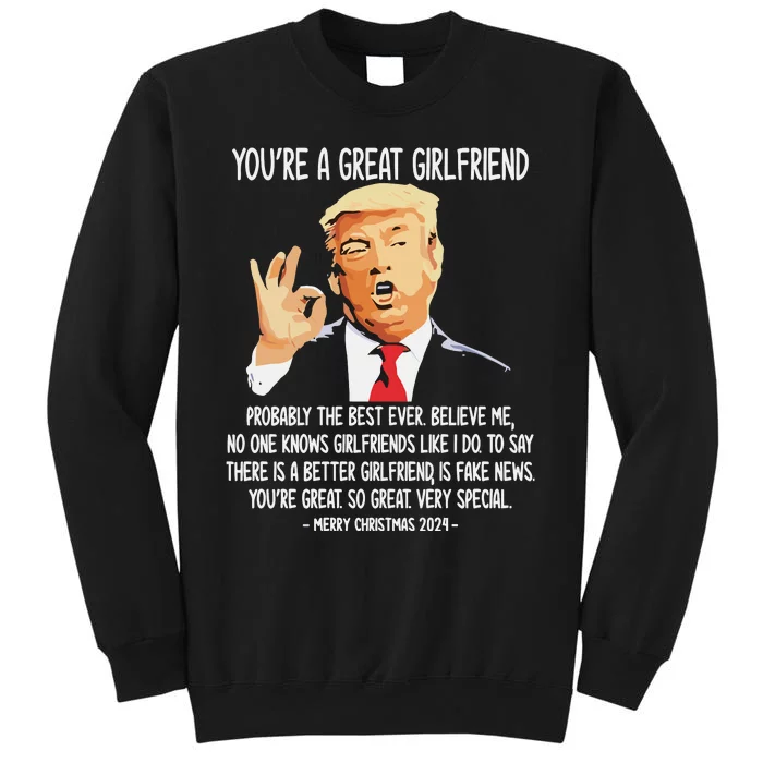 Youre A Great Girlfriend Trump 2024 Sweatshirt