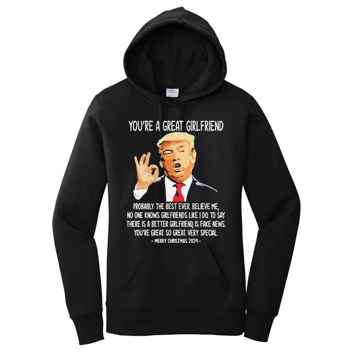 Youre A Great Girlfriend Trump 2024 Women's Pullover Hoodie