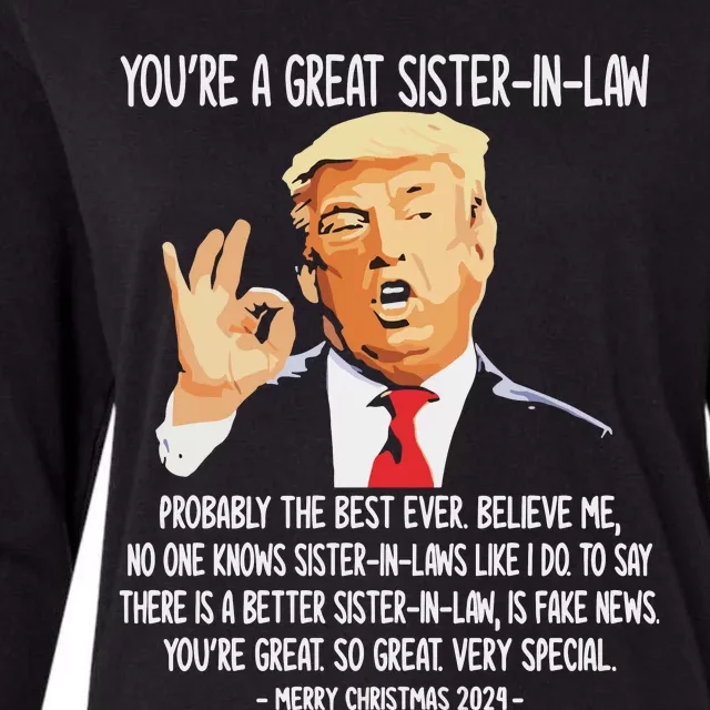 YouRe A Great Sister Inlaw Trump 2024 Christmas Womens Cotton Relaxed Long Sleeve T-Shirt