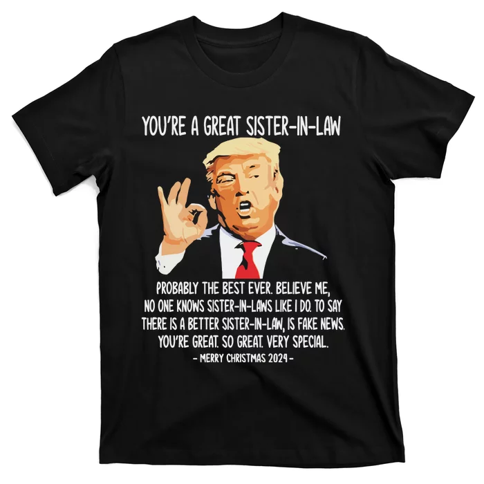 YouRe A Great Sister Inlaw Trump 2024 Christmas T-Shirt