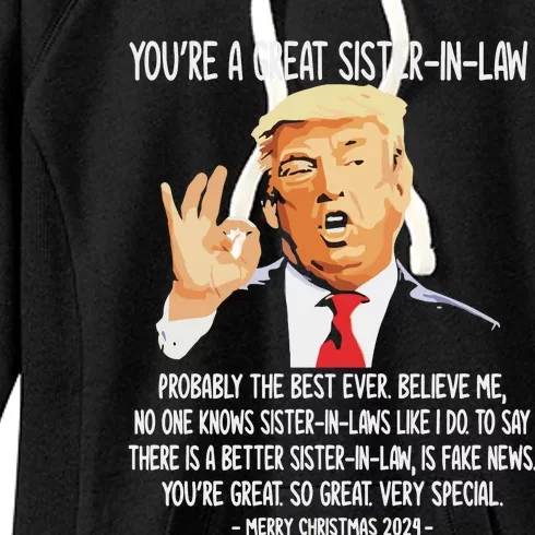 YouRe A Great Sister Inlaw Trump 2024 Christmas Women's Fleece Hoodie