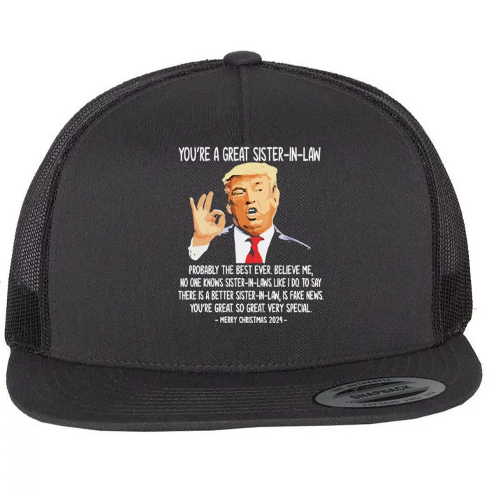 YouRe A Great Sister Inlaw Trump 2024 Christmas Flat Bill Trucker Hat