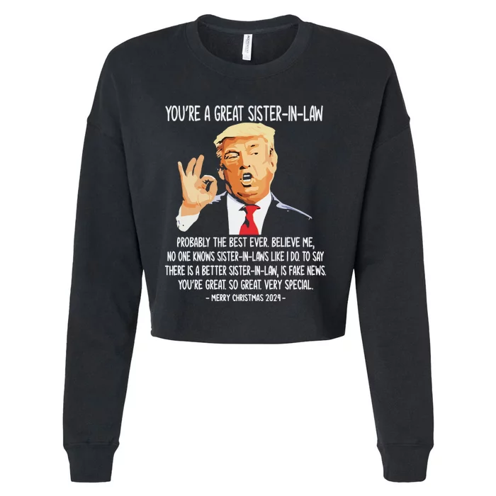 YouRe A Great Sister Inlaw Trump 2024 Christmas Cropped Pullover Crew