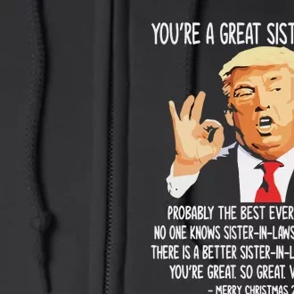 YouRe A Great Sister Inlaw Trump 2024 Christmas Full Zip Hoodie