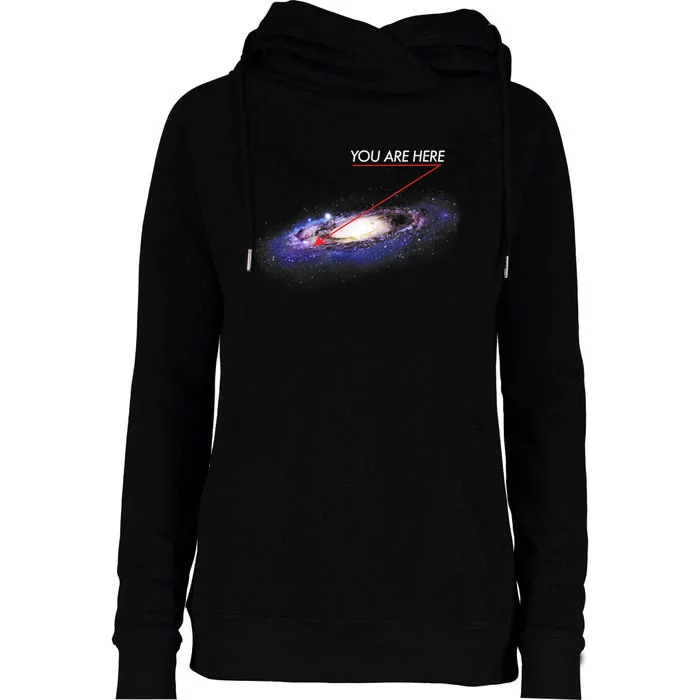 YOU ARE HERE Milky Way Galaxy Funny Outerspace Astronomy Womens Funnel Neck Pullover Hood