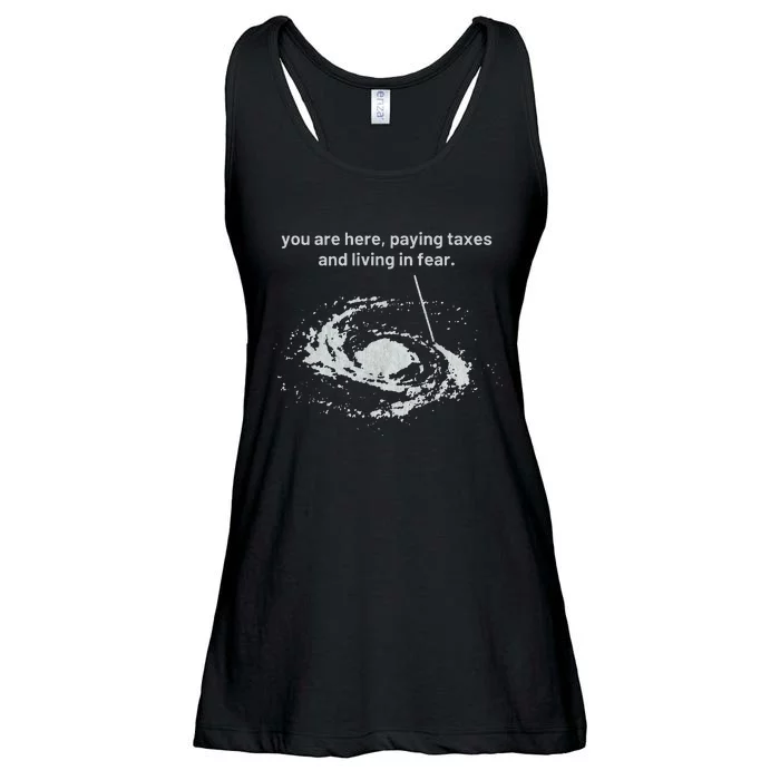 You Are Here Paying Taxes And Living In Fear Ladies Essential Flowy Tank