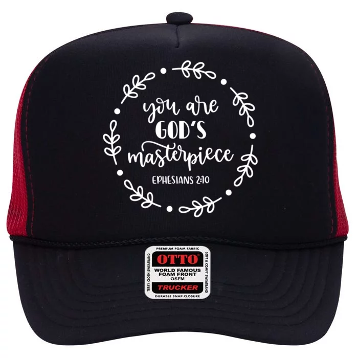 You Are His Masterpiece Bible Quote Religious Belief Design Funny Gift High Crown Mesh Trucker Hat