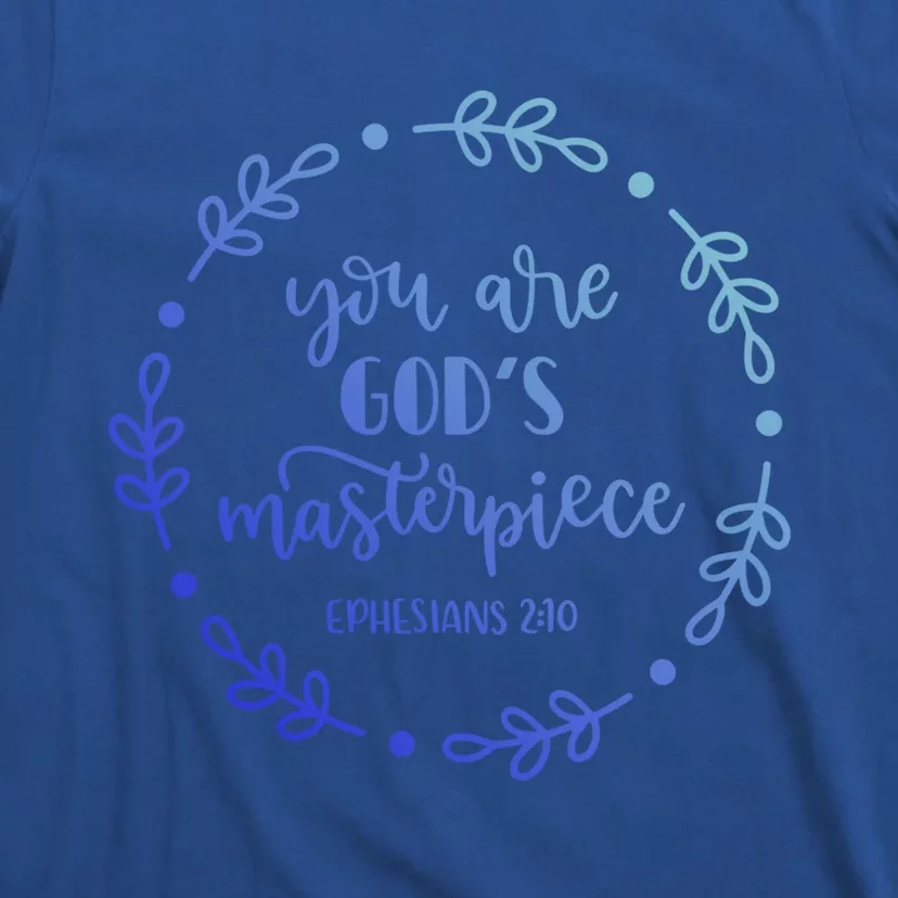 You Are His Masterpiece Bible Quote Religious Belief Design Cute Gift T-Shirt