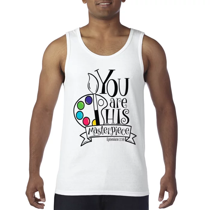 You Are His Masterpiece Christian Tank Top