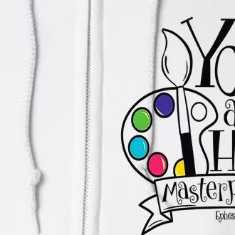 You Are His Masterpiece Christian Full Zip Hoodie