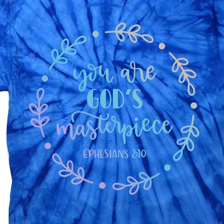 You Are His Masterpiece Bible Quote Religious Belief Design Gift Tie-Dye T-Shirt