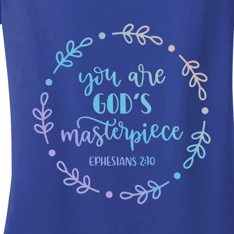 You Are His Masterpiece Bible Quote Religious Belief Design Gift Women's V-Neck T-Shirt