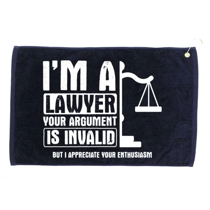 Your Agrut Is Invalid But I Appreciate Lawyer Gift Grommeted Golf Towel