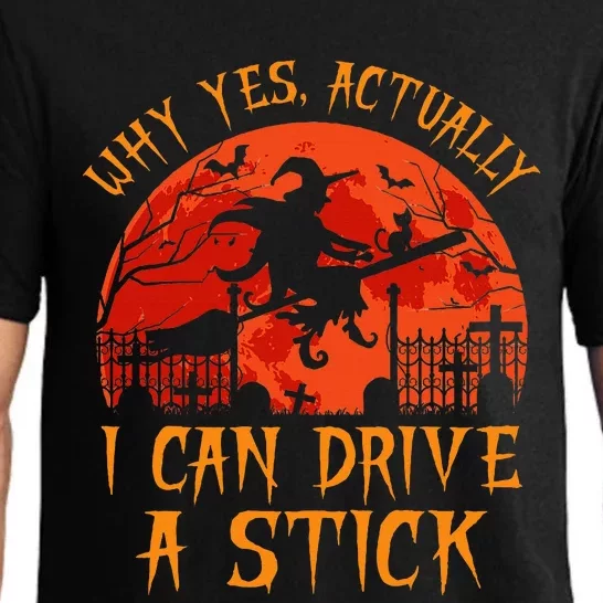 Yes Actually I Can Drive A Stick Witch Halloween Costume Pajama Set