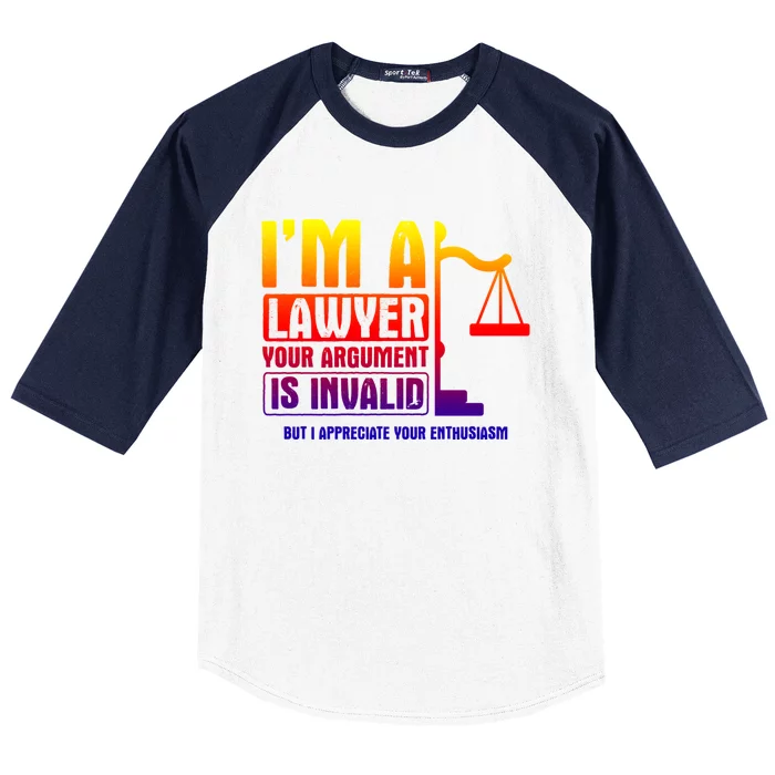 Your Agrut Is Invalid But I Appreciate Lawyer Cool Gift Baseball Sleeve Shirt